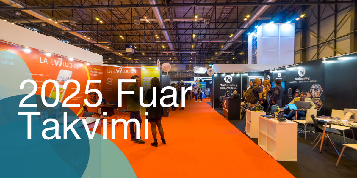 2025 Türkiye Fuar Takvimi: Katılmanız Gereken Öne Çıkan Etkinlikler