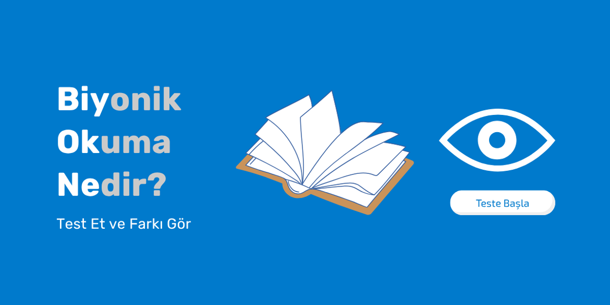 Biyonik Okuma Nedir? Faydaları Nelerdir?