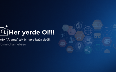 Omnichannel SEO nedir?
