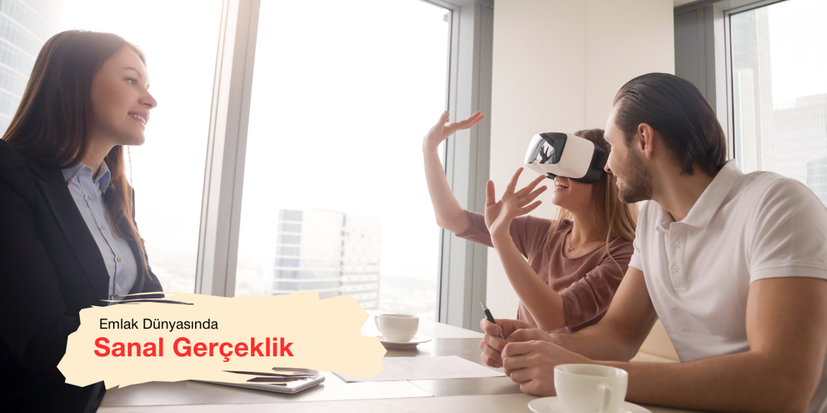 Sanal Gerçeklik ile Emlak Turları: Geleceğin Satış Deneyimi